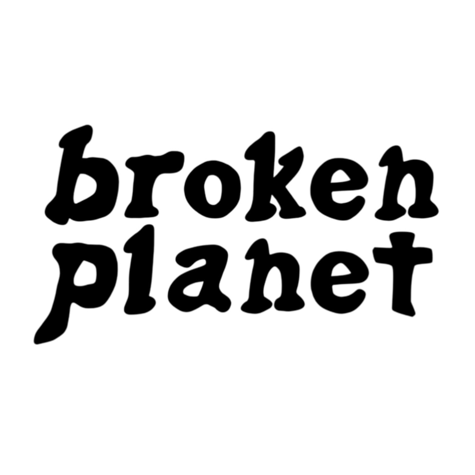 BROKEN PLANET