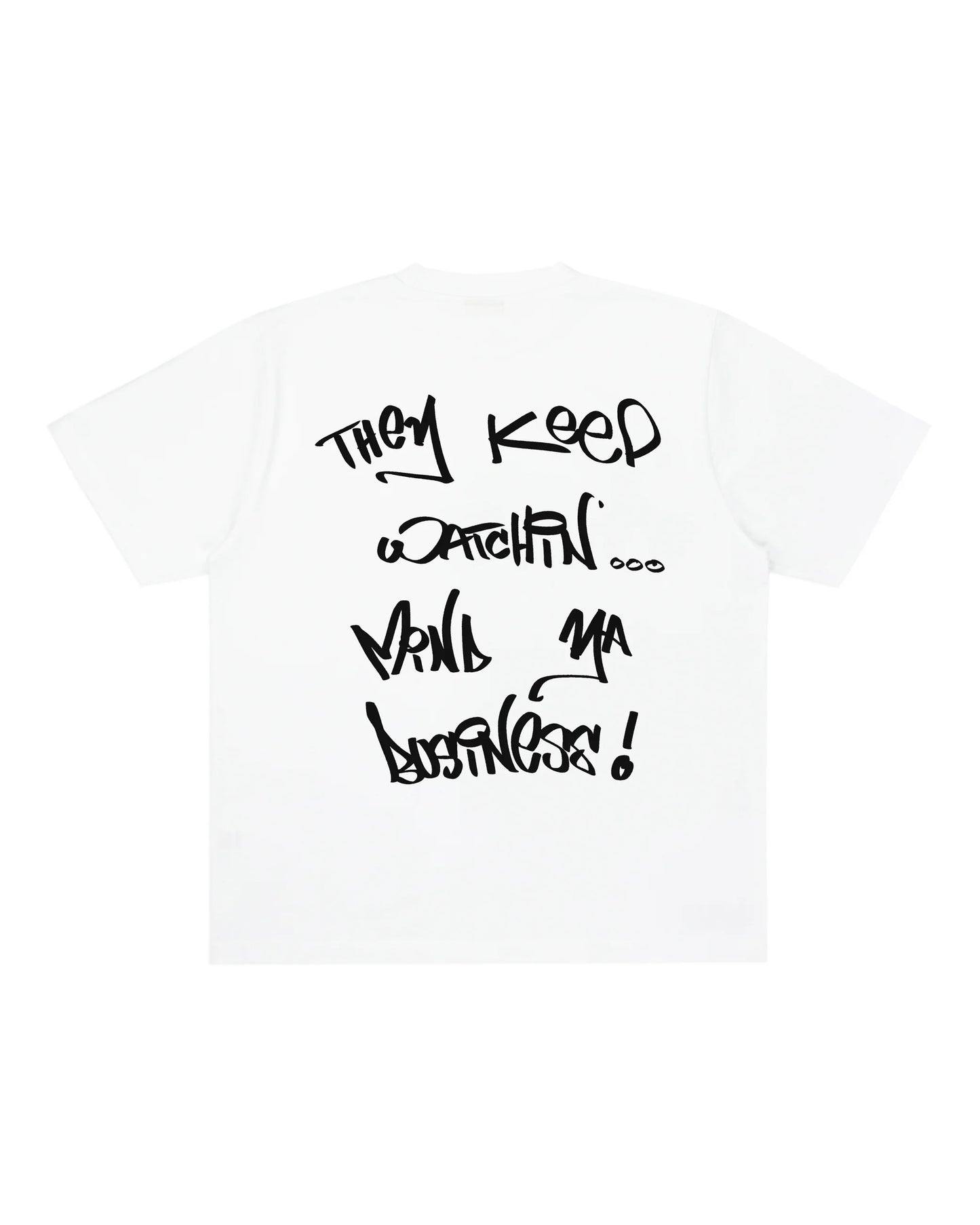 MIND YA BUSINESS TEE